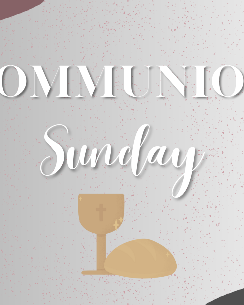 Communion Sunday