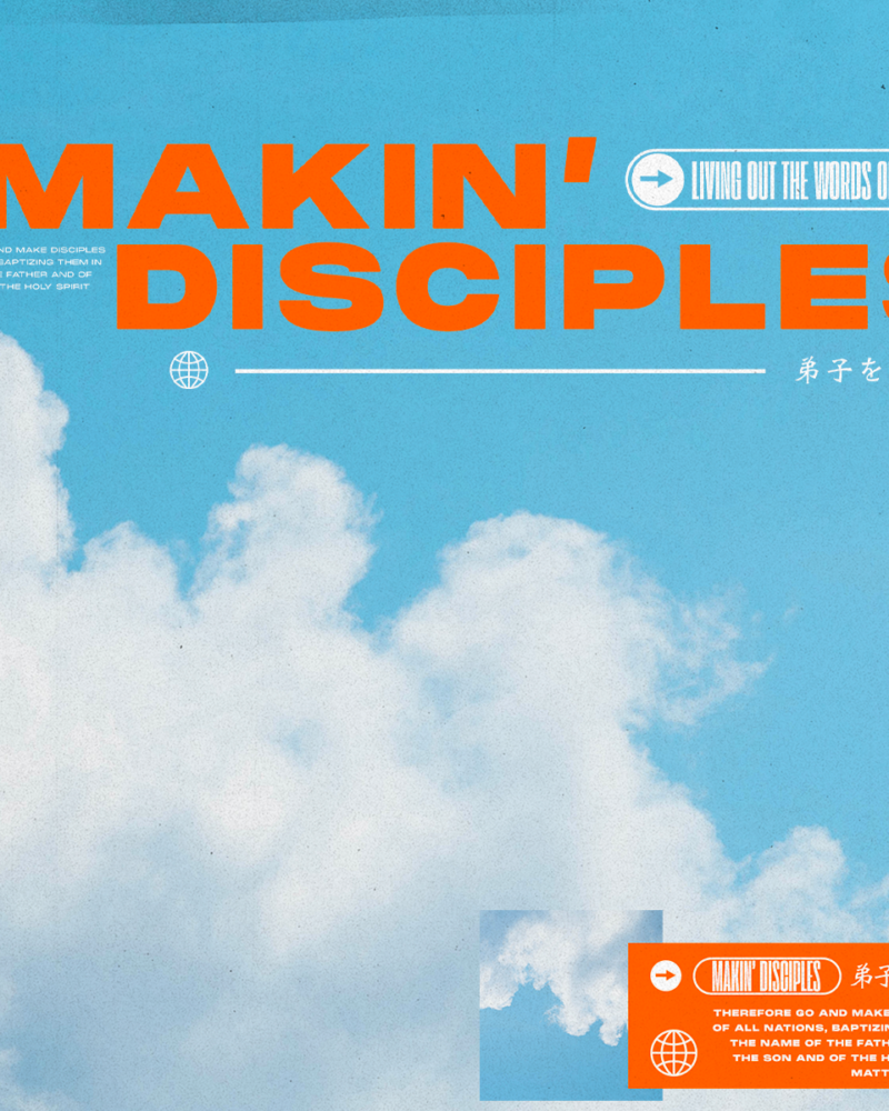 Makin' Disciples